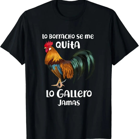 Latino Rooster Funny Quote T-Shirt / Sweatshirt / Hoodie