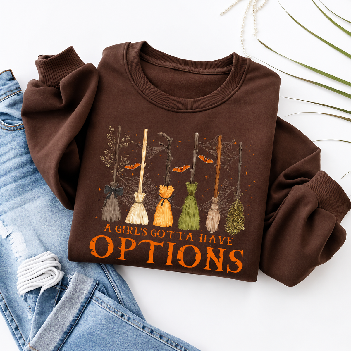 A Girl Gotta Have Options T-Shirt / Sweatshirt / Hoodie