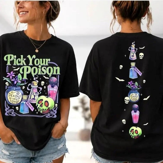 Pick Your Poison T-Shirt / Sweatshirt / Hoodie