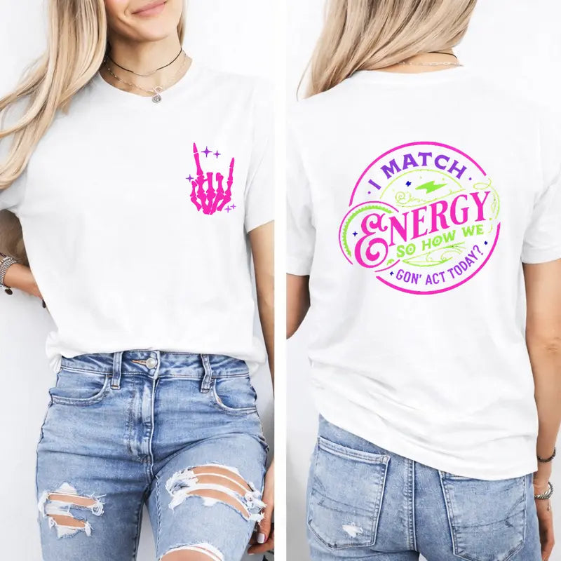 I Match Energy Neon Rock Hand Statement T-Shirt / Sweatshirt / Hoodie