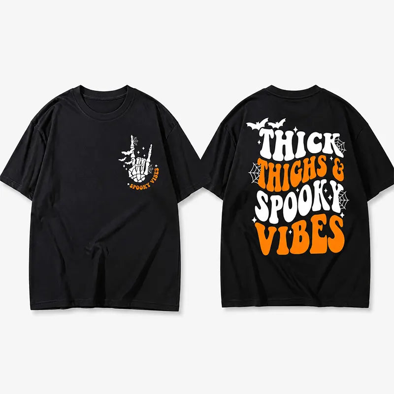 Thick Thighs and Spooky Vibes T-Shirt / Sweatshirt / Hoodie