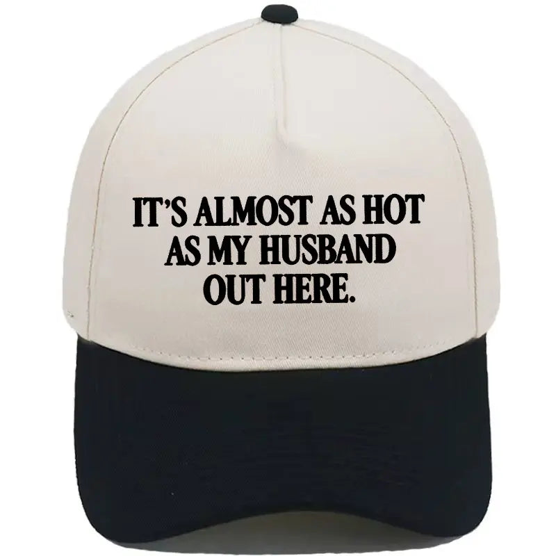 Embroidered Almost As Hot As My Husband  Baseball Cap