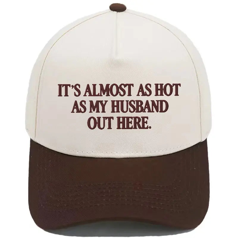Embroidered Almost As Hot As My Husband  Baseball Cap