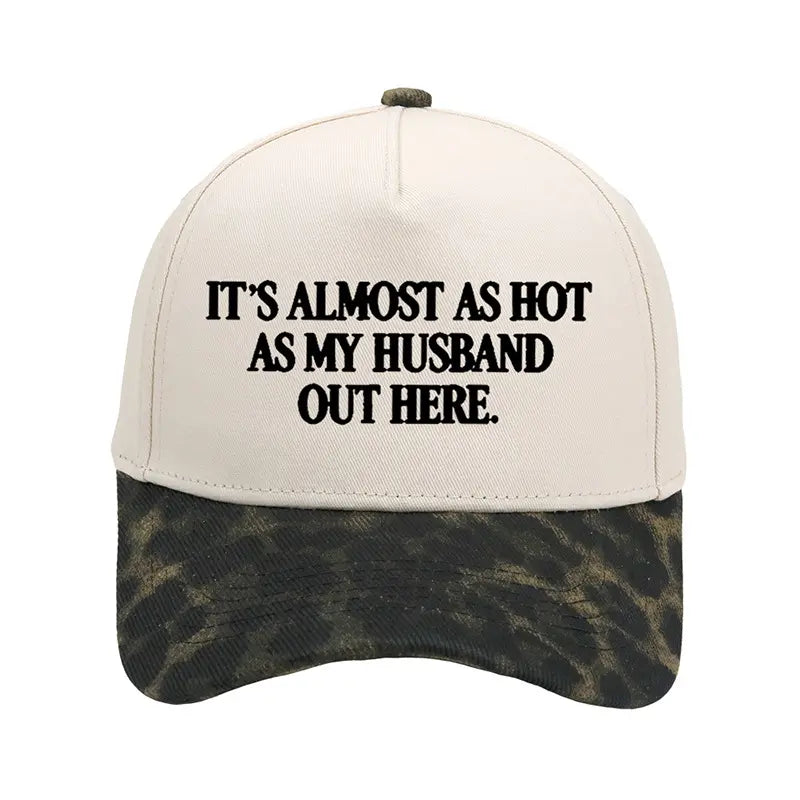 Embroidered Almost As Hot As My Husband  Baseball Cap