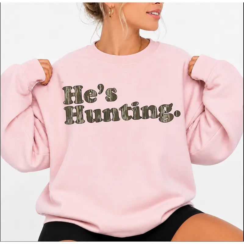 He Is Hunting T-Shirt / Sweatshirt / Hoodie