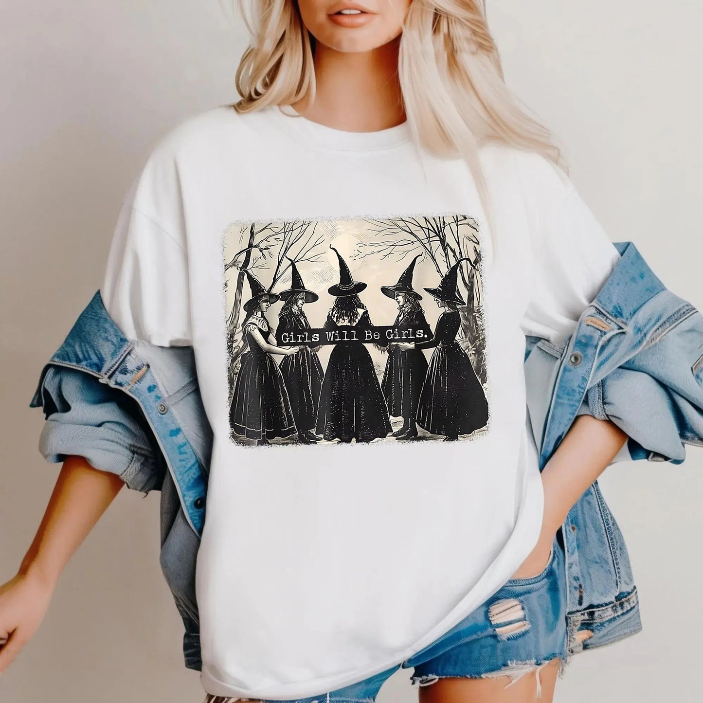 Girls Will Be Girls Witch T-Shirt / Sweatshirt / Hoodie