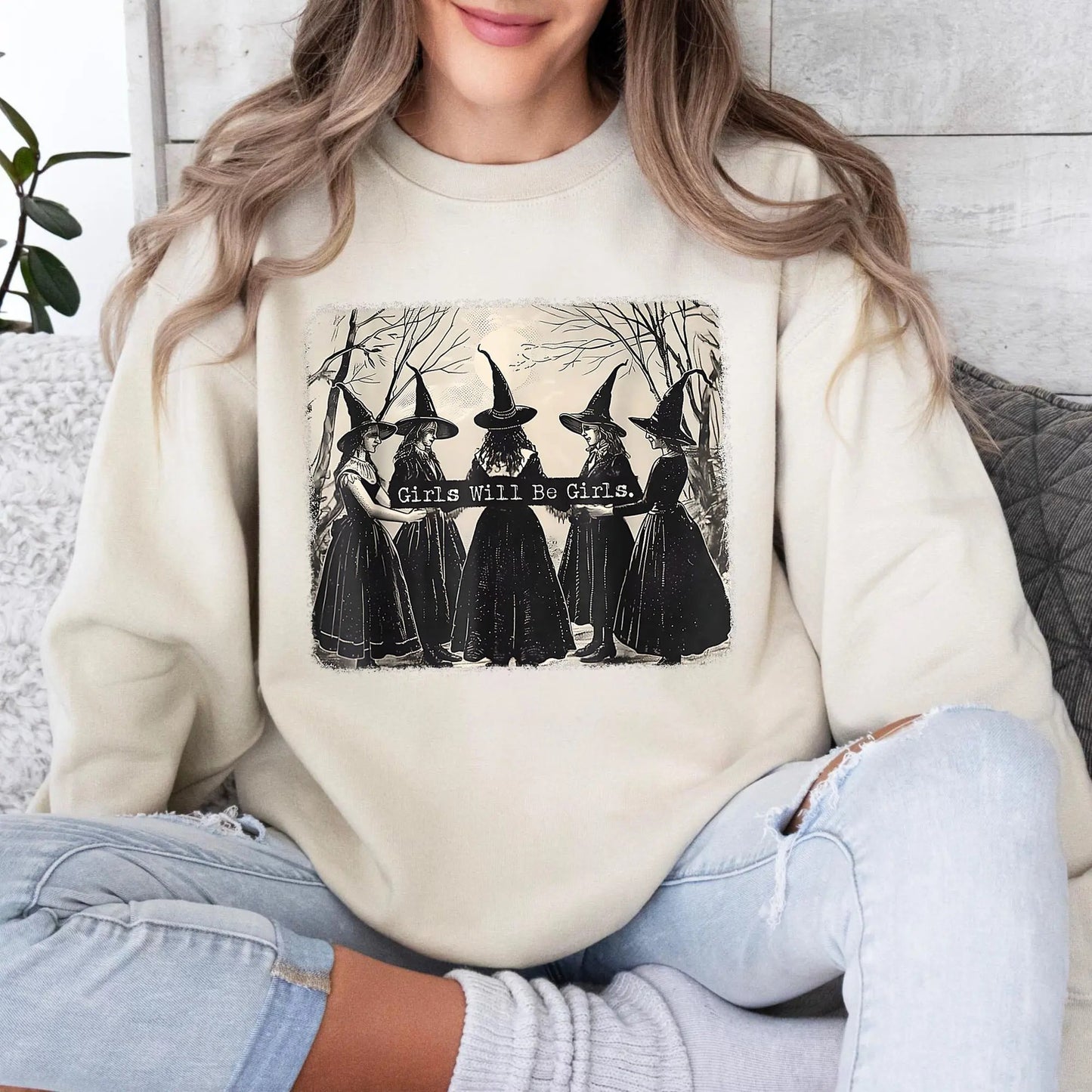Girls Will Be Girls Witch T-Shirt / Sweatshirt / Hoodie