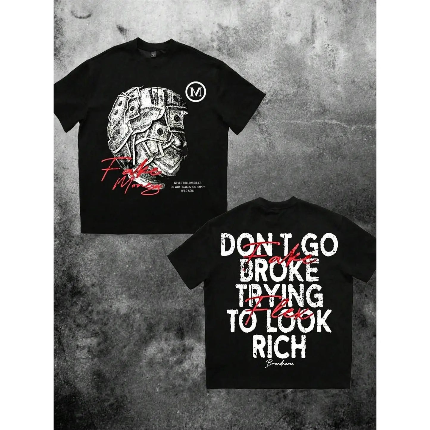 Don’t Go Broke Trying To Look Rich Money Graphic T-Shirt / Sweatshirt / Hoodie