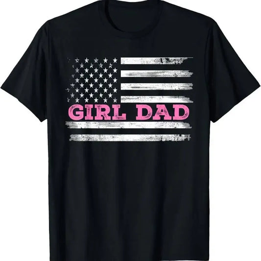 Proud Girl Dad American Flag T-Shirt / Sweatshirt / Hoodie