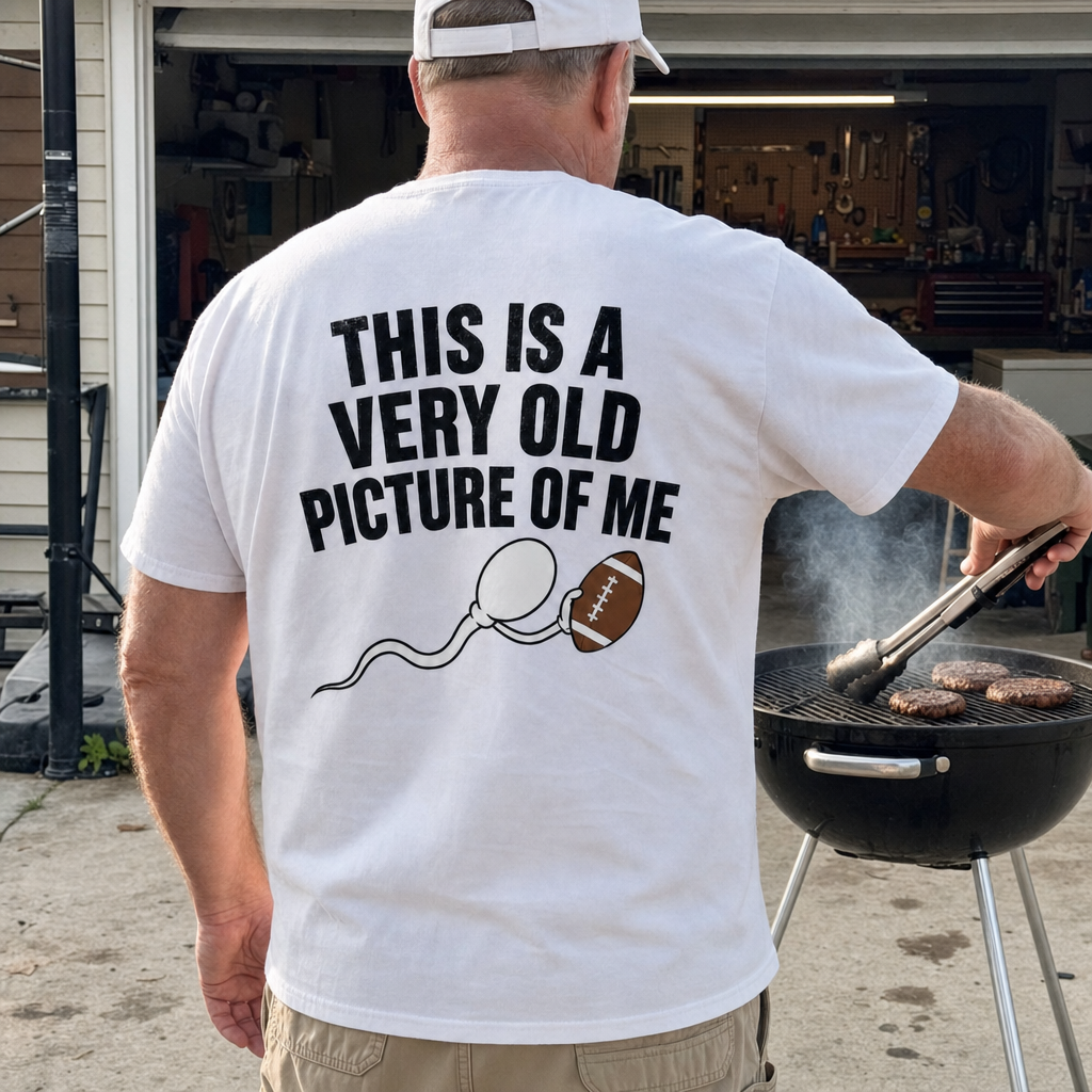 This Is A Very Old Picture Of Me Football Graphic T-Shirt / Sweatshirt / Hoodie